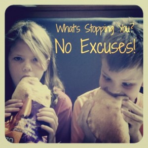 no excuses